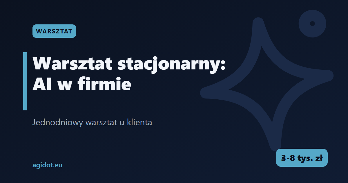 Warsztat stacjonarny: AI w firmie